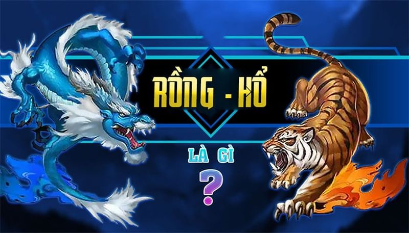 game rồng hổ là gì